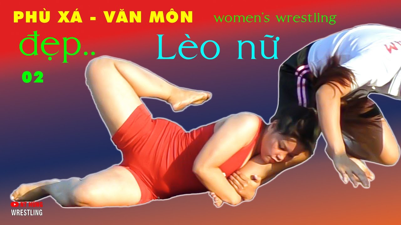 Vật Nữ - Hội PHÙ XÁ - VĂN MÔN - YÊN PHONG. WWE FULL MATCHES marathon background
