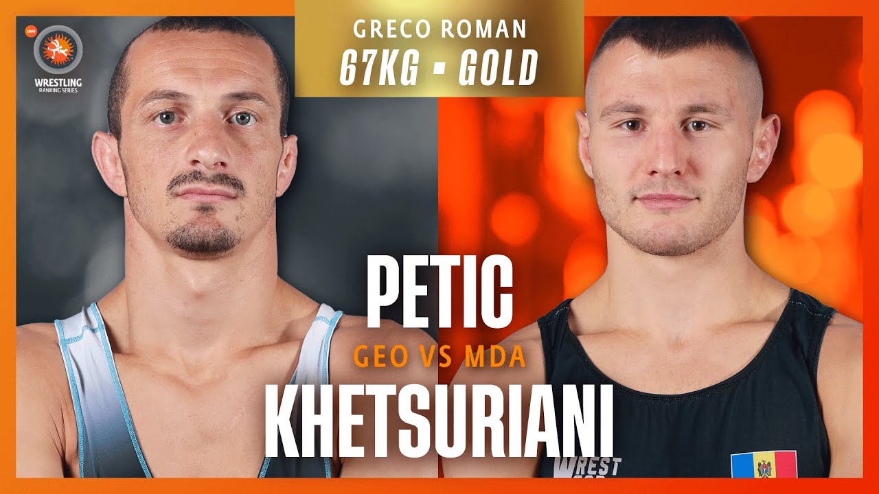 Joni KHETSURIANI (GEO) vs. Valentin PETIC (MDA) | RANKING SERIES 2025 | Gold Medal | GR 67Kg