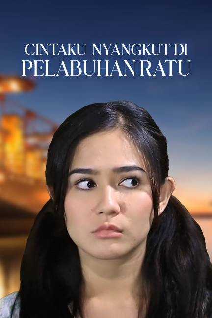 Cintaku Nyangkut di Pelabuhan Ratu