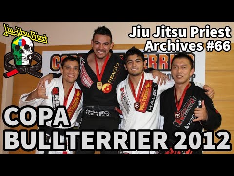 【柔術】Jiu Jitsu Priest Archives / # 66「COPA BULLTERRIER 2012」【柔術プリースト】