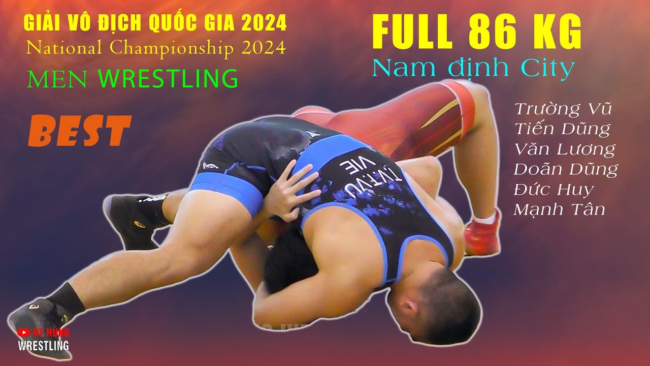 Vật Nam - Giải vô địch quốc gia 2024. Full hạng 86 kg. WWE FULL MATCHES marathon