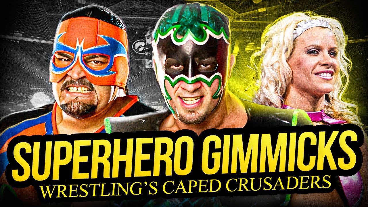 CAPED CRUSADERS | Wrestling's Superhero Gimmicks!