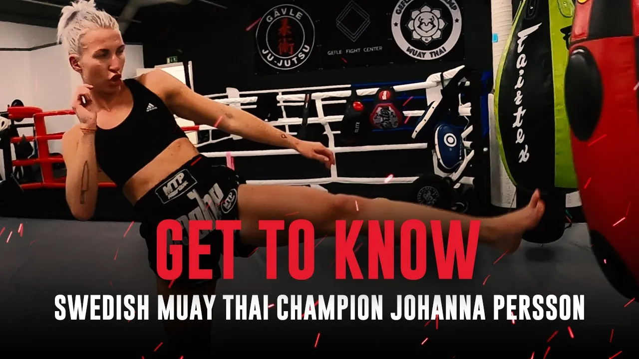 Get To Know Swedish Muay Thai Champion Johanna Persson | Fight Record Feature