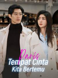 Paris, Tempat Cinta Kita Bertemu [Indonesian]