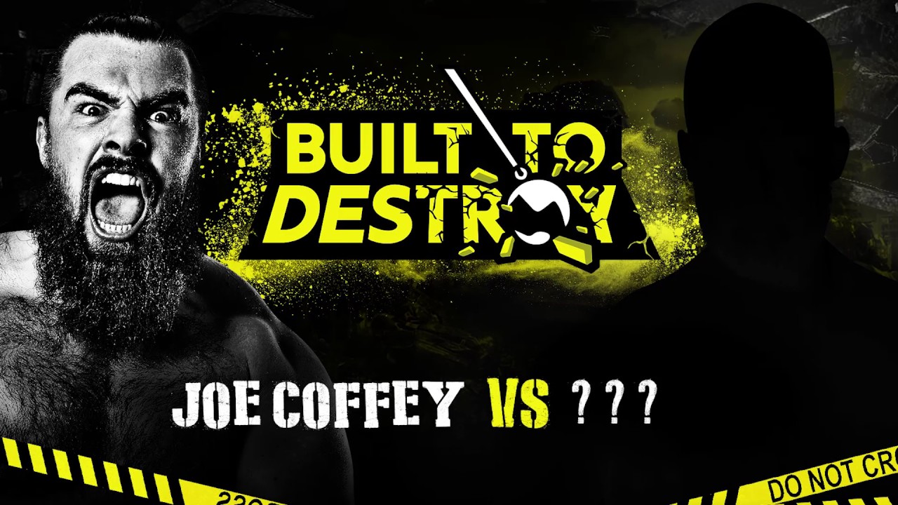 Who Is Joe Coffey's Mystery Opponent At Built To Destroy?