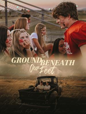 The Ground Beneath Our Feet - 123Movies