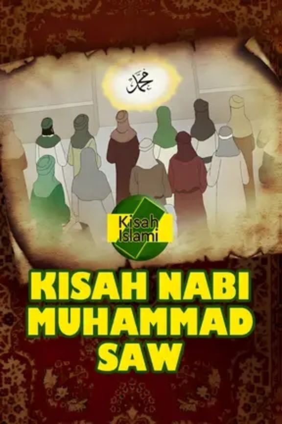 Kisah Islami - Kisah Nabi Muhammad SAW
