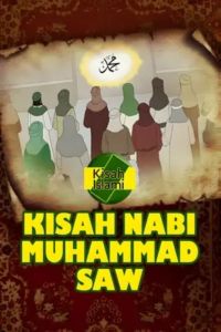 Kisah Islami - Kisah Nabi Muhammad SAW