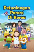 Petualangan Pororo Di Korea