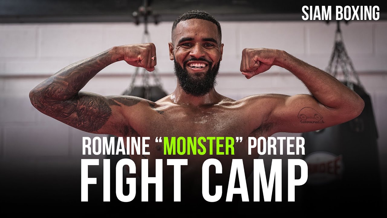 Fight Camp: Romaine "MONSTER" Porter - Siam Boxing - INSANE POWER! background