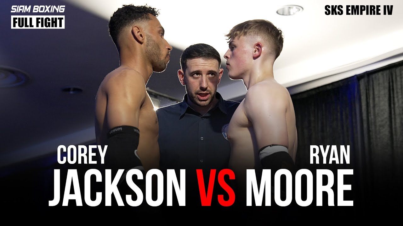 Corey Jackson vs Ryan Moore - Siam Boxing - SKS Empire IV background