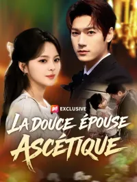 (Doublage) LA DOUCE ÉPOUSE ASCÉTIQUE