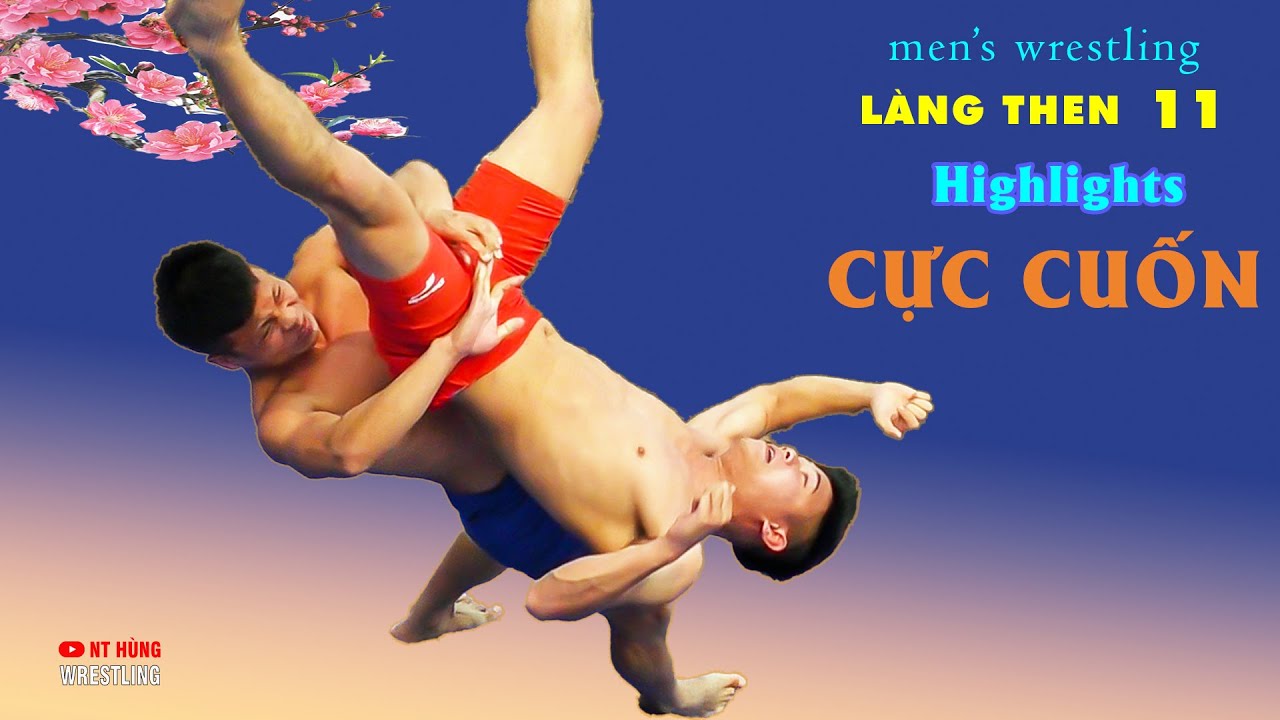 Vật Nam làng Then. p11. "NHỮNG TRẬN ĐẤU HAY". good match Lang Then 11 background