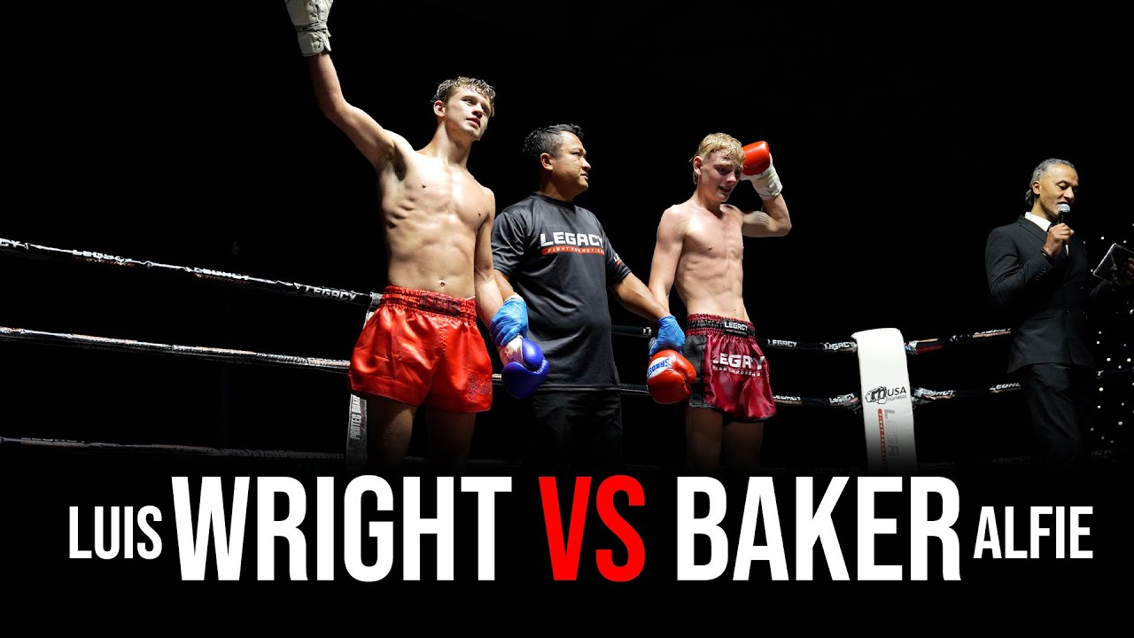 Luis Wright vs Alfie Baker - Full Thai Rules - Legacy Fight Promotions