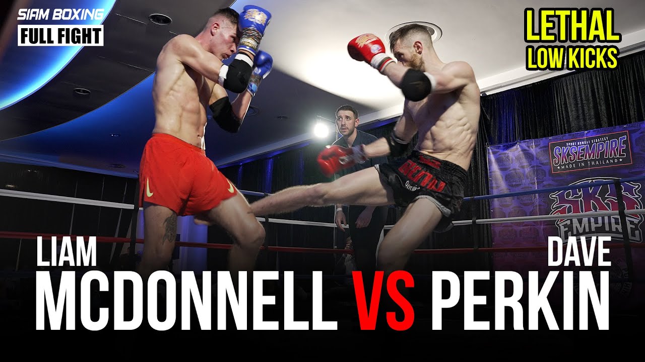 LETHAL LOW KICKS - Liam McDonnell vs Dave Perkin | Siam Boxing - SKS Empire 4 background