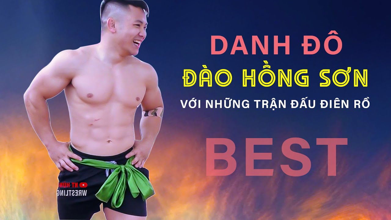 ĐÀO HỒNG SƠN - Những Trận Đấu Điên Rồ Nhất..The Techniques of Vietnamese Women's Wrestling