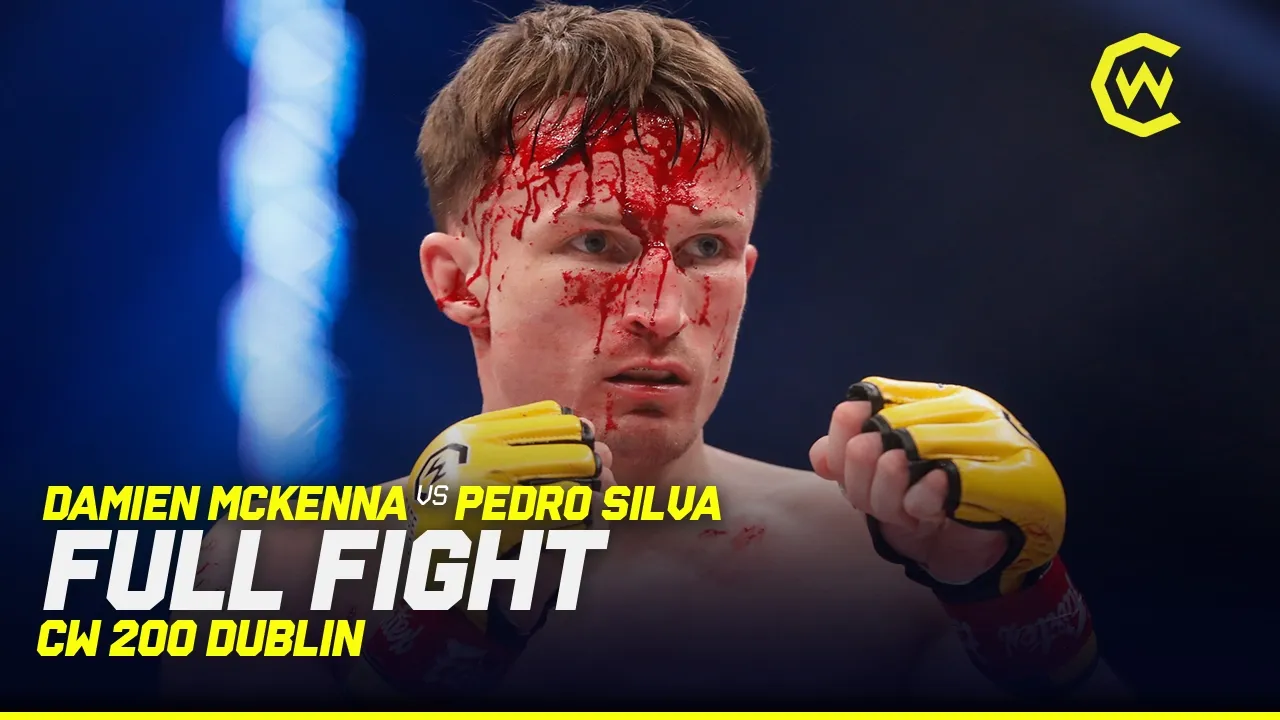A Bloody Good Battle 🩸 | Damien McKenna vs. Pedro Silva | CW 200 Dublin FULL FIGHT