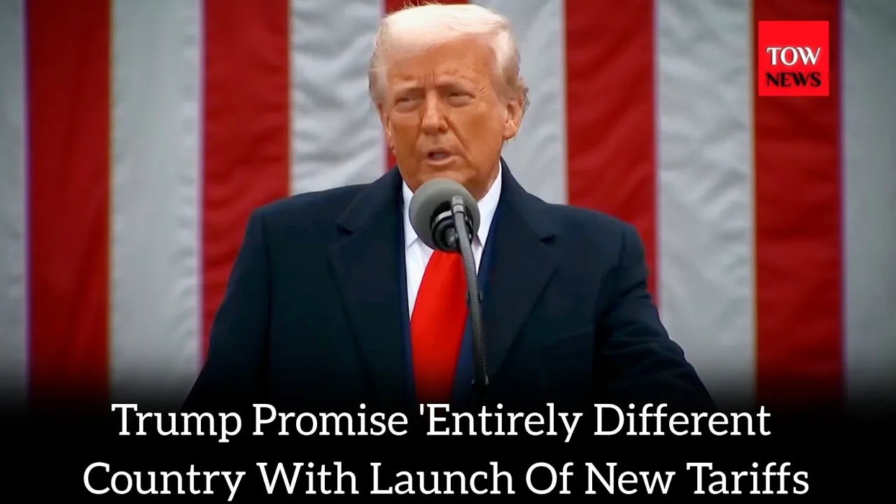 Trump Promise 'Entirely Different Country With Launch Of New Tariffs[TOW NEWS]