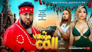 MY VILLAGE CALL (Full Movie) - Nosa Rex, Byran Emma | Latest Nigerian Movie 2026 #nollywood #nosarex - 123Movies