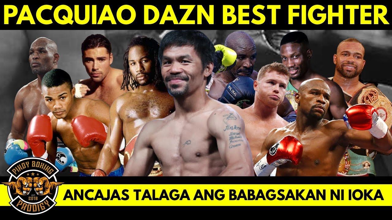 Pacquiao #1 sa DAZN, pangalawa si Mayweather | Ancajas best possible option ni Ioka