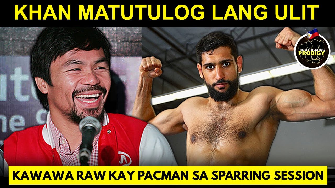 Ex-Sparmate: Natulog na dati si Amir Khan kay Pacquiao, wala siyang BINATBAT