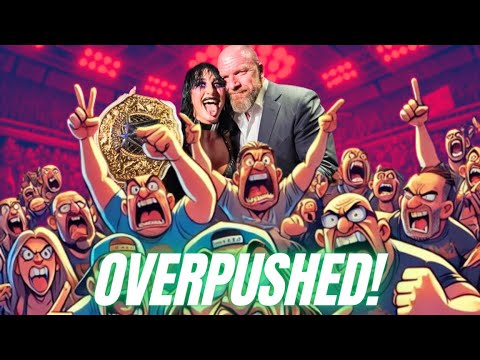 Rhea Ripley: OVERPUSHED?