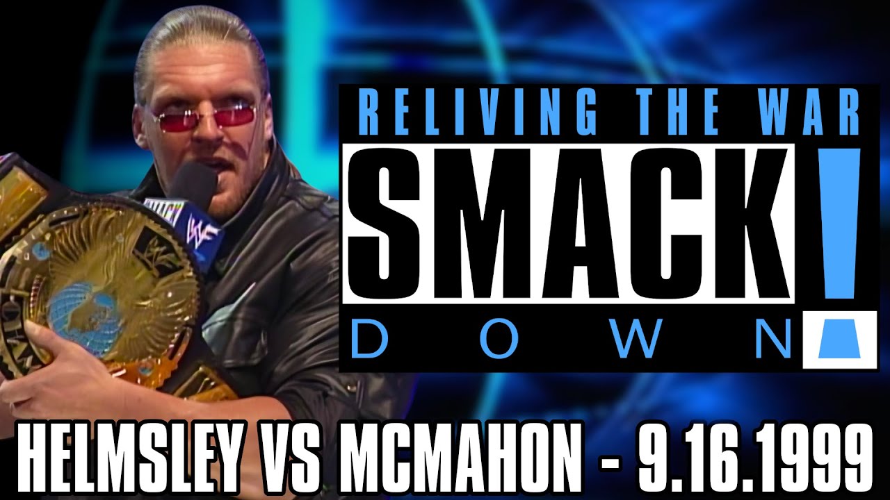Reliving The War - WWF Smackdown "Helmsley vs McMahon" - 9.16.1999
