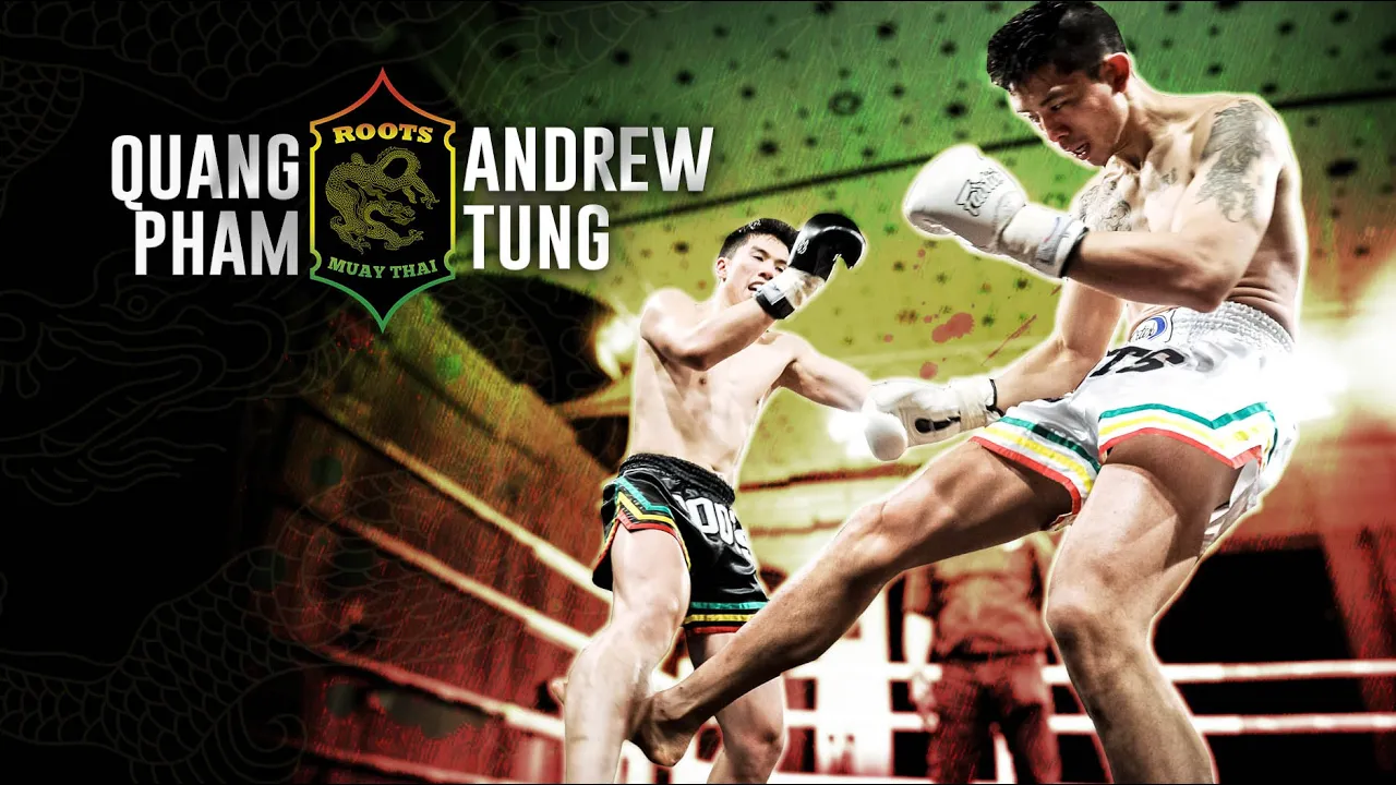 Roots Muaythai 12/ Quang Pham vs Andrew Tung background