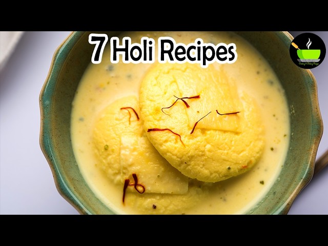 7 Holi Special Recipes | Holi Sweets & Snacks Recipe | Holi Desserts Recipe | Holi Special Snacks