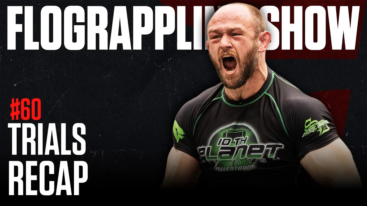 Recapping ADCC East Coast Trials | The FloGrappling Show (Ep 60)