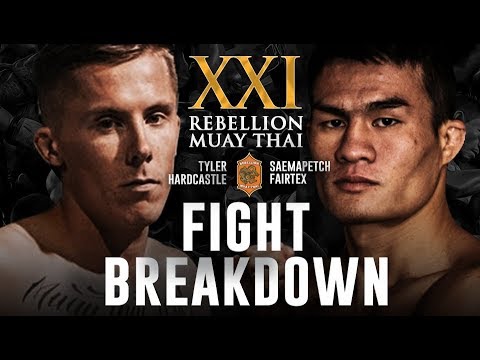 FIGHT BREAKDOWN// Tyler Hardcastle vs Saemapetch Fairtex