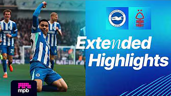 EXTENDED HIGHLIGHTS | Brighton v Nottingham Forest | Premier League