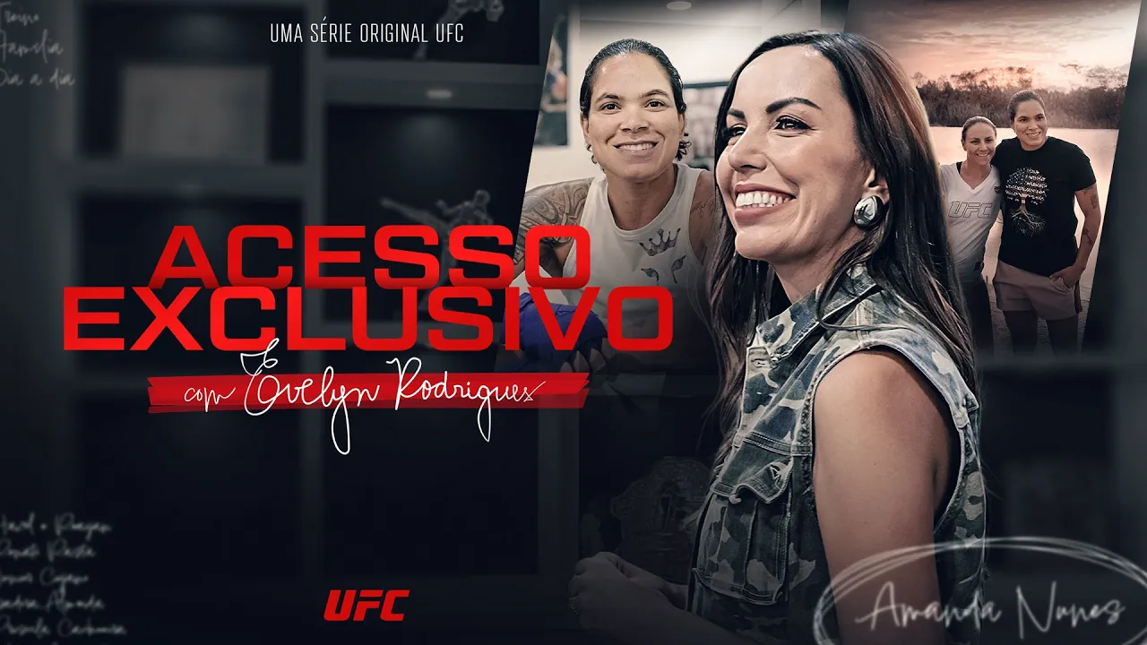 Acesso Exclusivo, com Evelyn Rodrigues | Episódio 3: Amanda Nunes