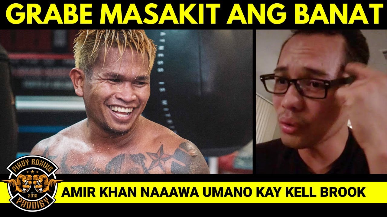 Quadro Alas magmamaka-awa raw kay Nonito | Amir Khan nag-aalala kay Kell Brook