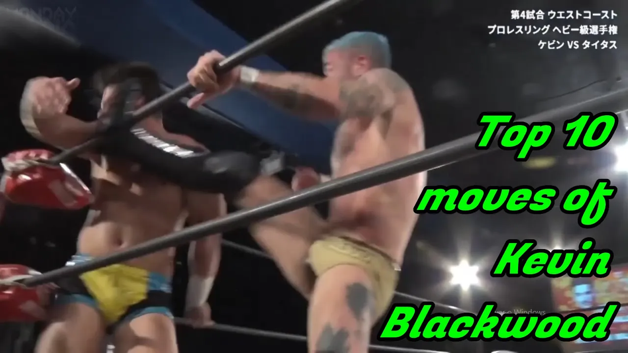 Top 10 Moves of Kevin Blackwood background