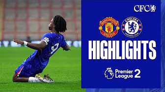 Manchester United U21 0-2 Chelsea U21 | HIGHLIGHTS | PL2 2025/26