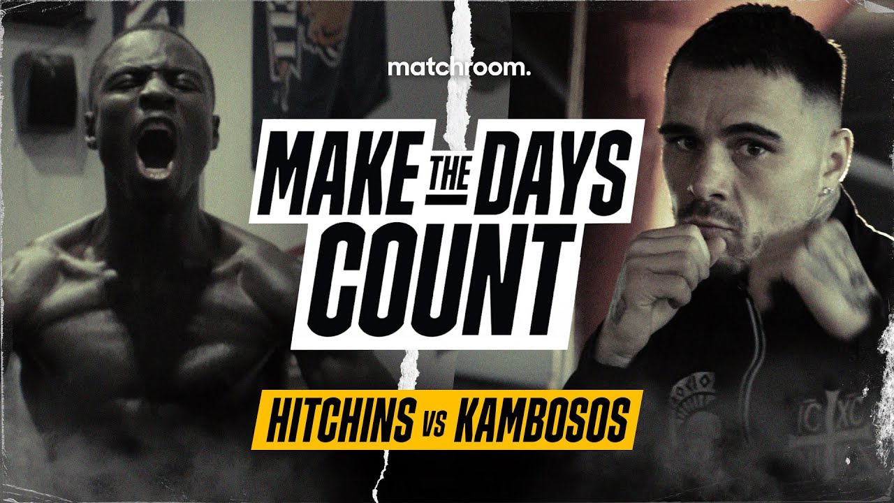 Make The Days Count | Richardson Hitchins vs George Kambosos | Matchroom Boxing background