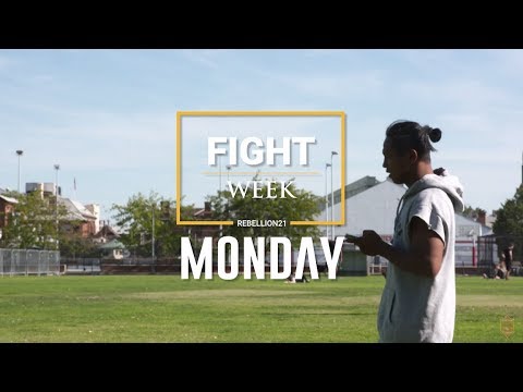 FIGHT WEEK// MONDAY