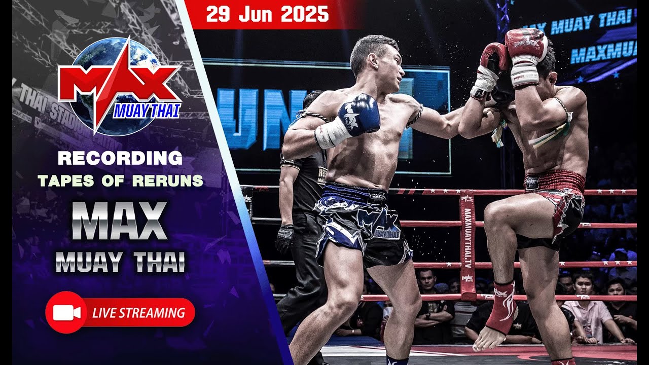 รวมไฮไลท์  [เทปบันทึก] คู่มวยสุดมันส์ ในรายการ Max Muay Thai ประจำวันที่ 29 มิถุนายน  2568