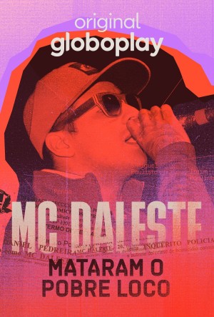 MC Daleste: Mataram o Pobre Loco [Portuguese]