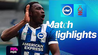 HIGHLIGHTS | Brighton v Nottingham Forest | Premier League