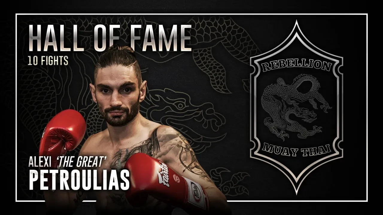 Rebellion Muaythai Hall of Fame | Alex "The Great" Petroulias