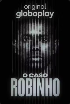 O Caso Robinho [Portuguese]