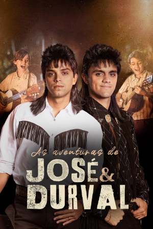 As Aventuras de José & Durval [Portuguese]