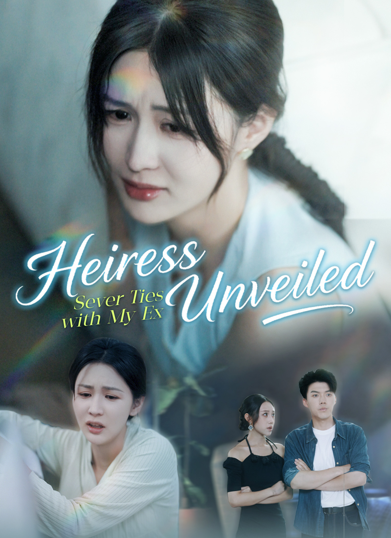 Heiress Unveiled: Sever Ties with My Ex poster