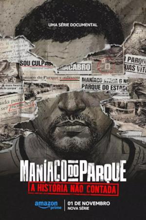 The Park Maniac: The Untold Story [Portuguese]