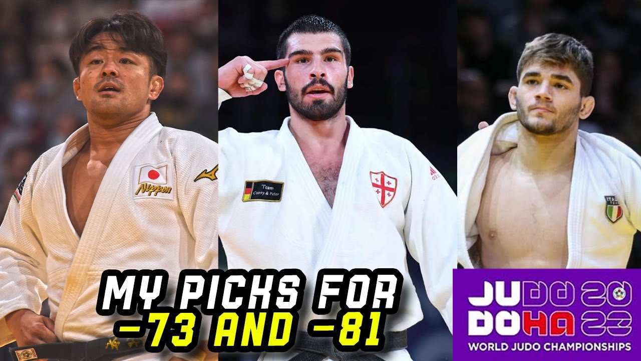 Judo World Championships 2023 - 73 & 81 PICKS
