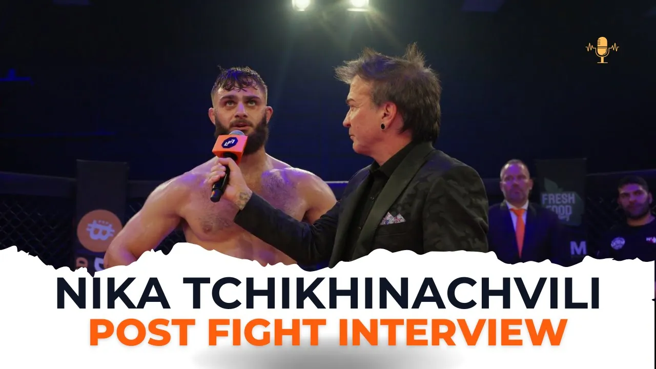 NIKA TCHIKHINACHVILI | POST-FIGHT INTERVIEW LFL13