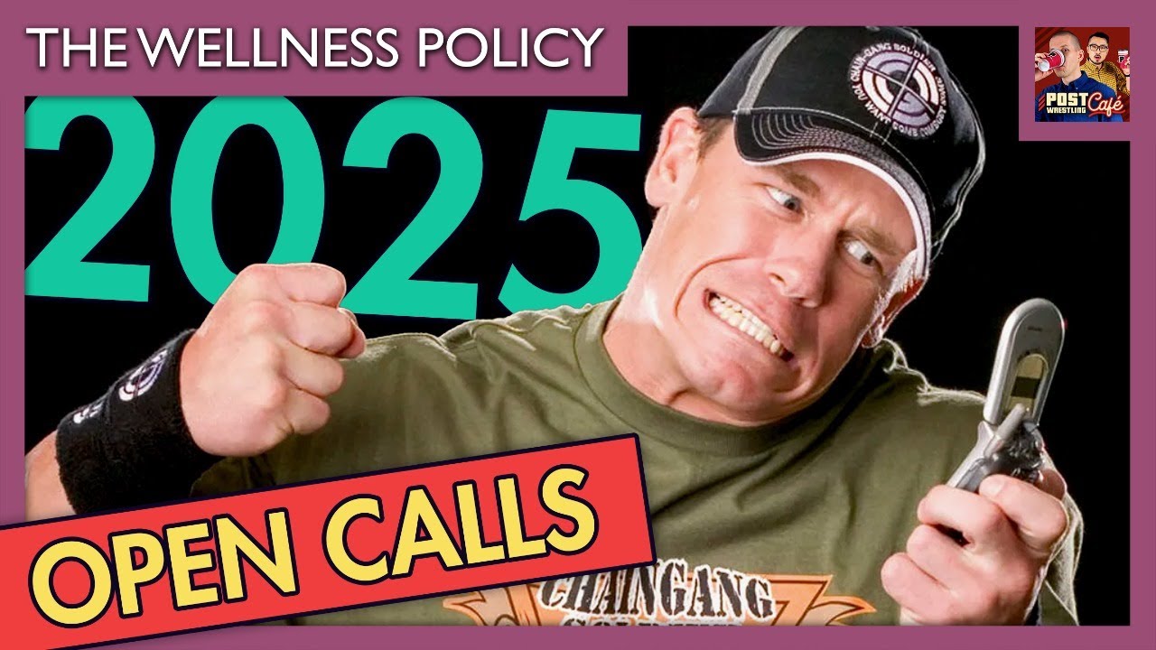 The Wellness Policy #56: 2025 (Open Calls)