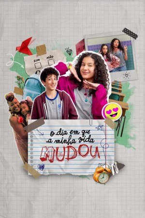 O Dia em Que a Minha Vida Mudou [Portuguese] S1-S2